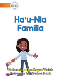 Title: My Family - Ha'u-Nia Família, Author: Mayra Walsh