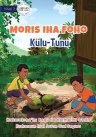 Title: Living In The Village - Grilled Breadfruit - Moris iha Foho - Kulu Tunu, Author: Raquela Hermerita Costa