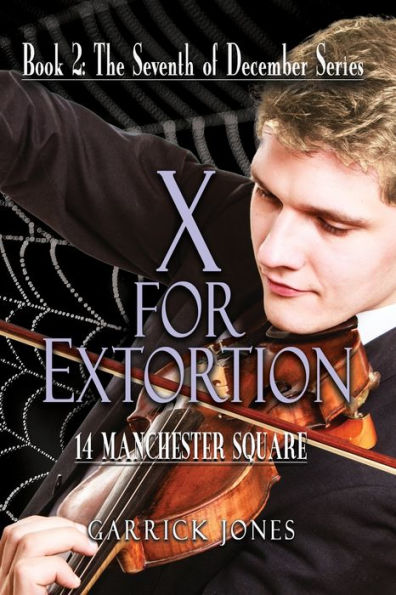 X for Extortion: 14 Manchester Square