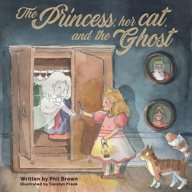 the Princess, her Cat, and Ghost.