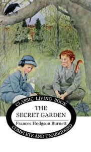 Title: The Secret Garden, Author: Frances Burnett