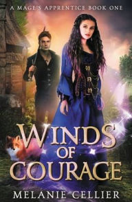 Title: Winds of Courage, Author: Melanie Cellier