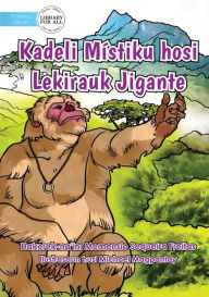 Title: A Mythical Ring And A Gigantic Monkey - Kadeli Mistiku hosi Lekirauk Jigante, Author: Memensio Sequeira Freitas