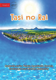 Title: Sea And Land - Tasi No Rai, Author: Nelvia Agostinha Correia