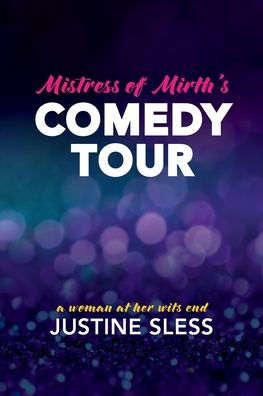 Mistress of Mirth's Comedy Tour