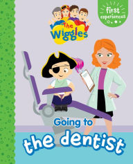 Free best seller ebook downloads First Experience: Going to the Dentist by The Wiggles, The Wiggles 9781922677358 (English Edition) PDB ePub