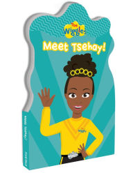 Title: The Wiggles: Meet Tsehay! Shaped Board Book, Author: The Wiggles