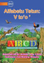 The Alphabet: Alfabetu Tetun: V to'o '