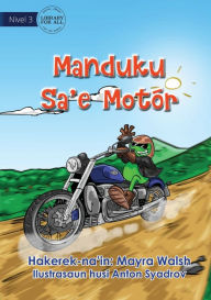 Title: Frog Rides A Motorcycle - Manduku Sa'e Motór, Author: Mayra Walsh