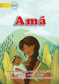 Title: Amá - Mum, Author: Aurélio José Costa