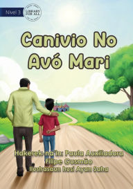 Title: Canivio and Grandpa Mari - Canivio No Avó Mari, Author: Paula Auxiliadora Filipe Gusmïo