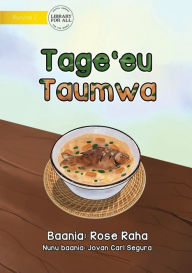 Title: Swamp Taro Recipe - Tage'eu Taumwa, Author: Rose Raha