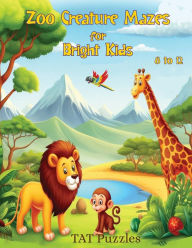 Title: Zoo Creature Mazes for Bright Kids: 8-12 yrs, Author: Tat Puzzles