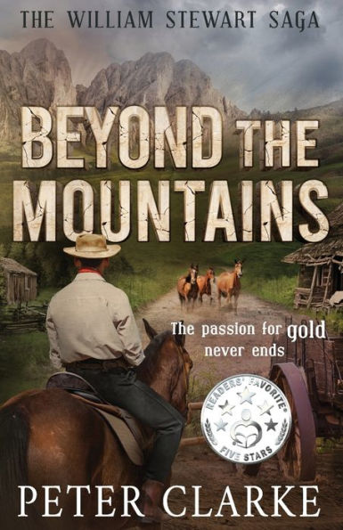 Beyond the Mountains: The William Stewart Saga