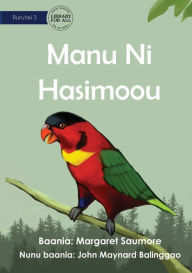 Title: Birds In The Forest - Manu Ni Hasimoou, Author: Margaret Saumore