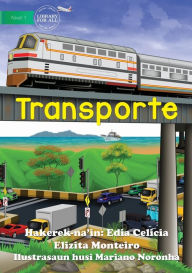 Title: Transport - Transporte, Author: Edia Celicia Elizita Monteiro