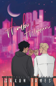 Free online pdf ebook downloads Himbo Hitman by Saxon James (English literature) 9781922741608