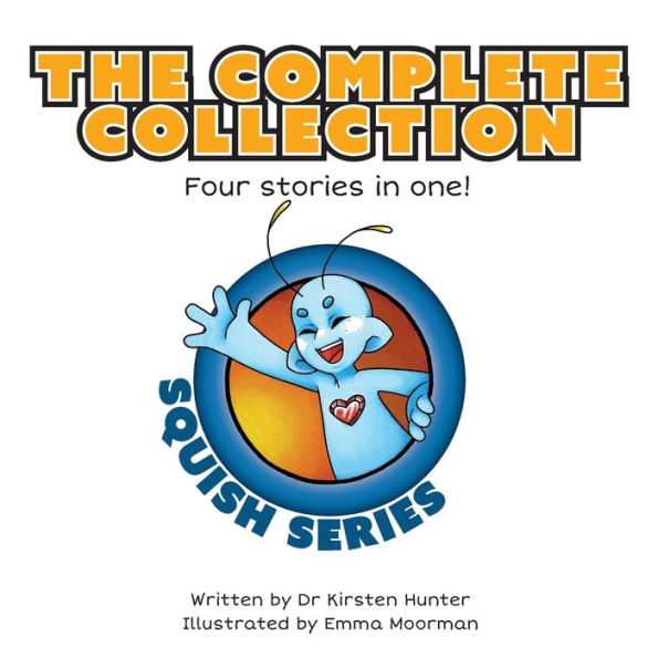 Squish Series The Complete Collection: Four stories one!