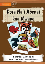 Title: Parts Of A Rooster's Body - Dora Na'i Abenai kua Mwane, Author: Clint Taki