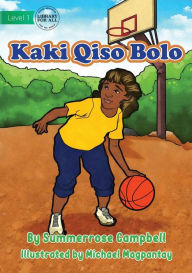 Title: Basketball - Kaki Qiso Bolo, Author: Summerrose Campbell