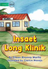 Title: At The Clinic - Insaet Long Klinik, Author: Eileen Rhonna Marita