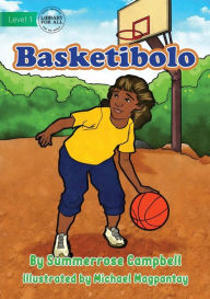 Title: Basketball - Basketibolo, Author: Summerrose Campbell
