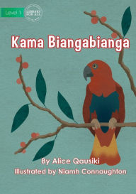 Title: Birds - Kama Biangabianga, Author: Alice Qausiki