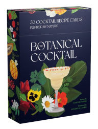 Title: The Botanical Cocktail Deck of Cards: 50 Cocktail Recipe Cards Inspired by Nature, Author: Elouise Anders