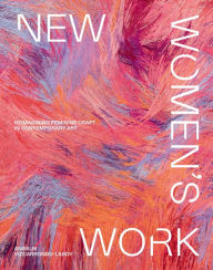 Free downloads for books on tape New Women's Work: Reimagining feminine craft in contemporary art DJVU iBook PDB