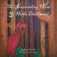 Title: The Neverending Hunt (Yr Helfa Diddiwedd): The Legend of the Herlethingi, Author: Jessy Carlisle