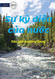 Title: Wonderful Water - S? k? di?u c?a nu?c, Author: Sophie Gray