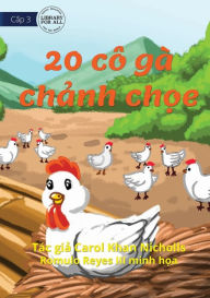 Title: 20 Cheeky Chickens - 20 cô gà ch?nh ch?e, Author: Carol Khan Nicholls