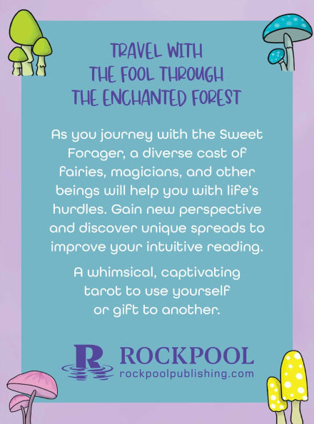 Sweet Forager's Tarot: Travel with the Fool through the enchanted forest