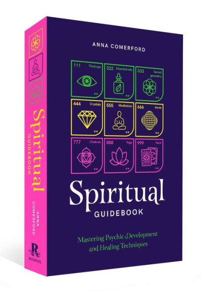 Spiritual Guidebook: Mastering psychic development and healing techniques