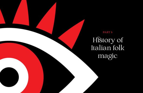 the World of Italian Folk Magic: Magical and herbal cures from wise women Italy