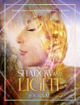 Alternative view 1 of Shadow and Light Journal: Thoughtful prompts for self-growth
