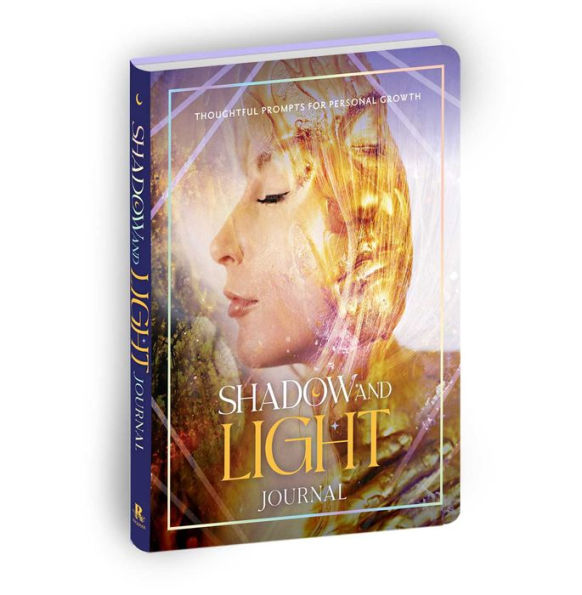 Shadow and Light Journal: Thoughtful prompts for self-growth