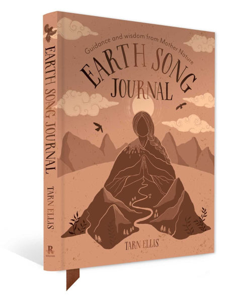 Earth Song Journal: Guidance and wisdom from Mother Nature