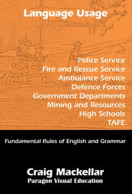 Title: Language Usage: Fundamental Rules of English and Grammar, Author: Craig Mackellar