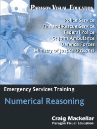 Title: Numerical Reasoning: Emergency Services Training, Author: Craig Mackellar