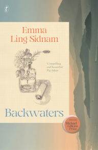 Free digital electronics books download Backwaters by Emma Ling Sidnam English version 9781922791542 ePub iBook