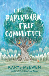 Title: The Paperbark Tree Committee, Author: Karys McEwen