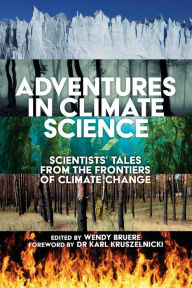 Download easy book for joomla Adventures in Climate Science: Scientists' Tales from the Frontiers of Climate Change DJVU ePub MOBI