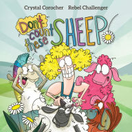 Title: Don't Count These Sheep, Author: Crystal Corocher