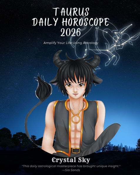 Taurus Daily Horoscope 2026: Amplify Your Life Using Astrology