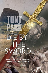 Free download pdf and ebook Die By The Sword
