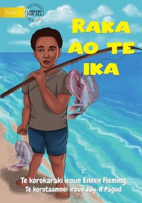 Raka and the Fish - Raka ao te ika (Te Kiribati)
