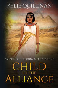 Title: Child of the Alliance, Author: Kylie Quillinan