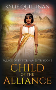 Title: Child of the Alliance (Hardback Version), Author: Kylie Quillinan