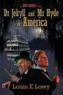 Dr Jekyll and Mr Hyde in America
